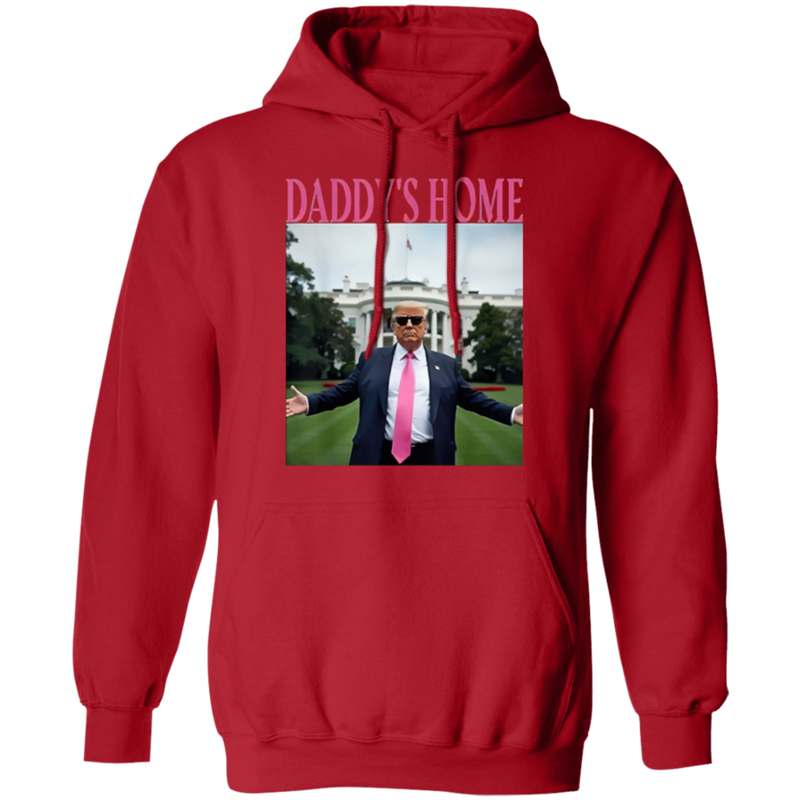 Daddy's Home Hoodie