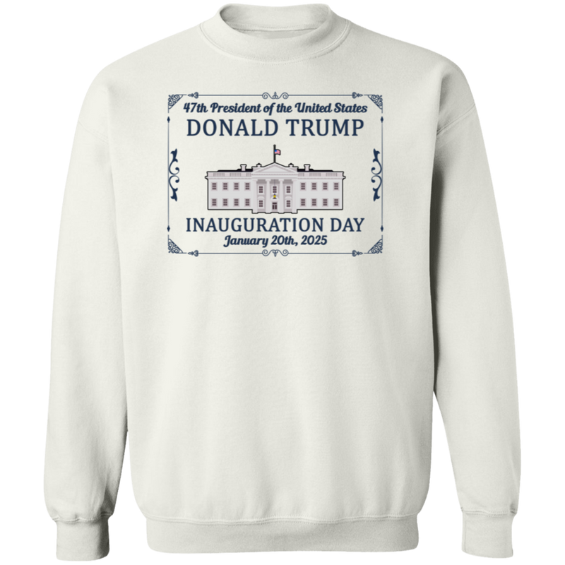 Inauguration Day Trump White House Sweatshirt