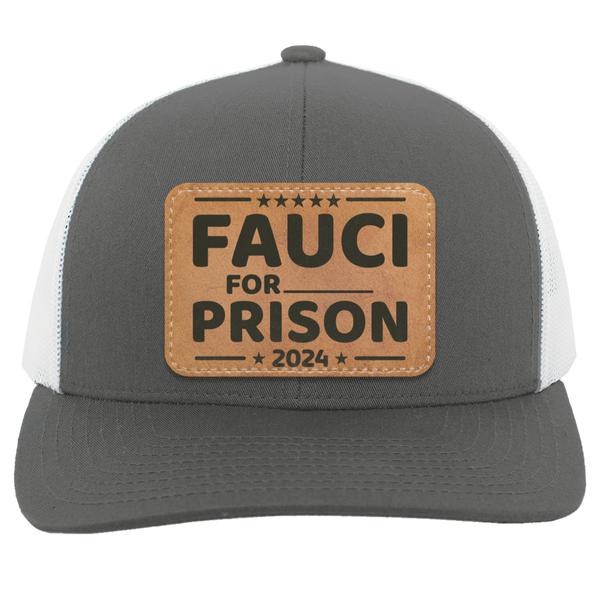 Fauci For Prison Trucker Hat