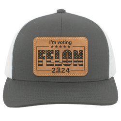 I'm Voting For The Felon Trucker Hat