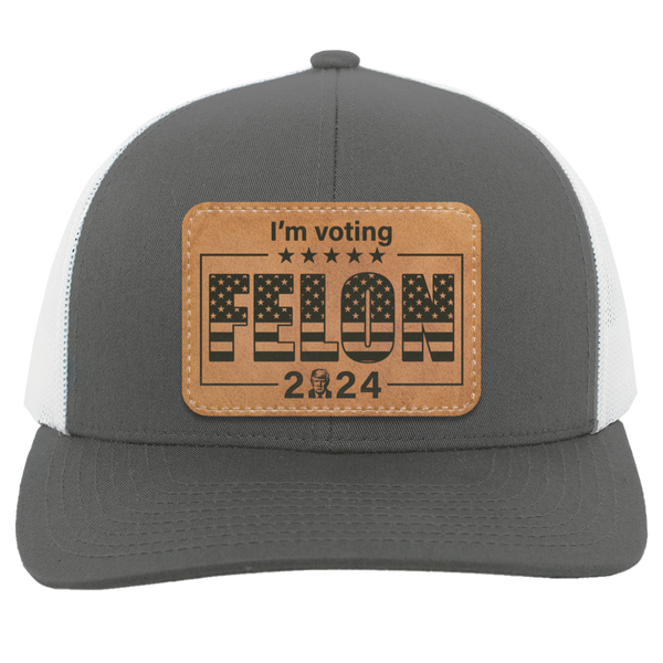 I'm Voting For The Felon Trucker Hat