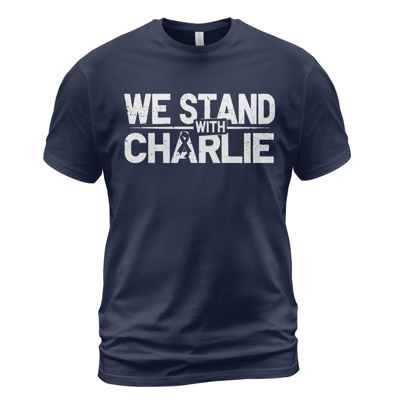 We Stand With Charlie T Shirt - G