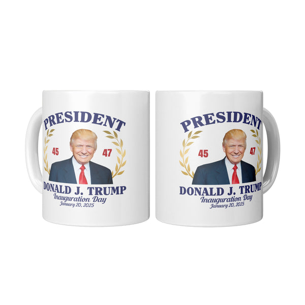 President Donald Trump 45 47 Inauguration Day 2025 Mug