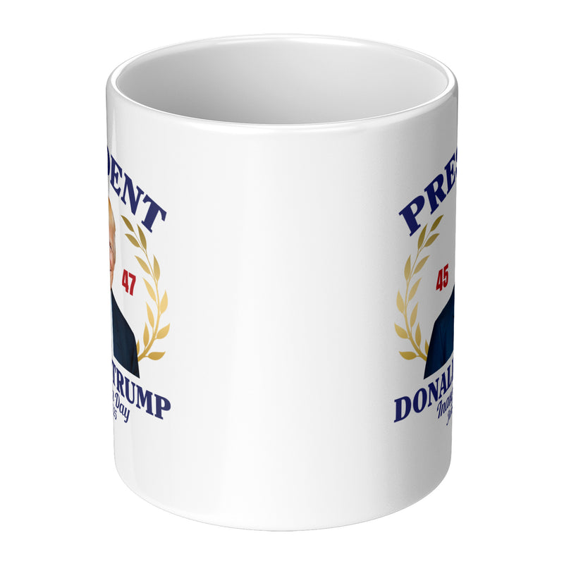 President Donald Trump 45 47 Inauguration Day 2025 Mug
