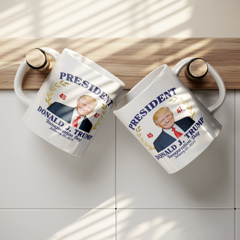 President Donald Trump 45 47 Inauguration Day 2025 Mug