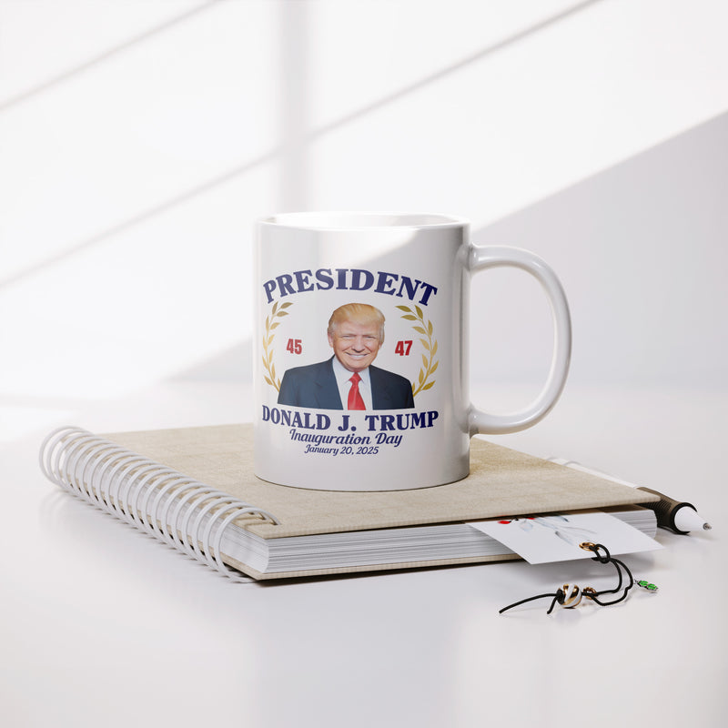President Donald Trump 45 47 Inauguration Day 2025 Mug