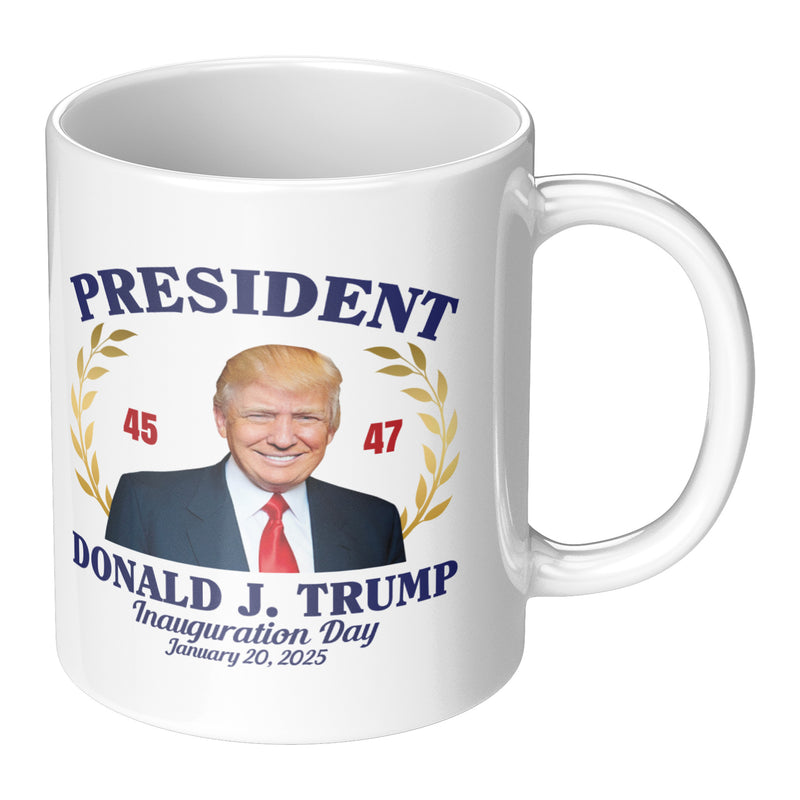 President Donald Trump 45 47 Inauguration Day 2025 Mug