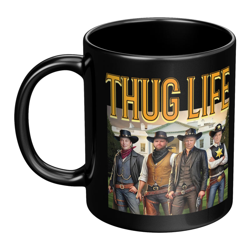 Thug Life Cowboy Trump Mug