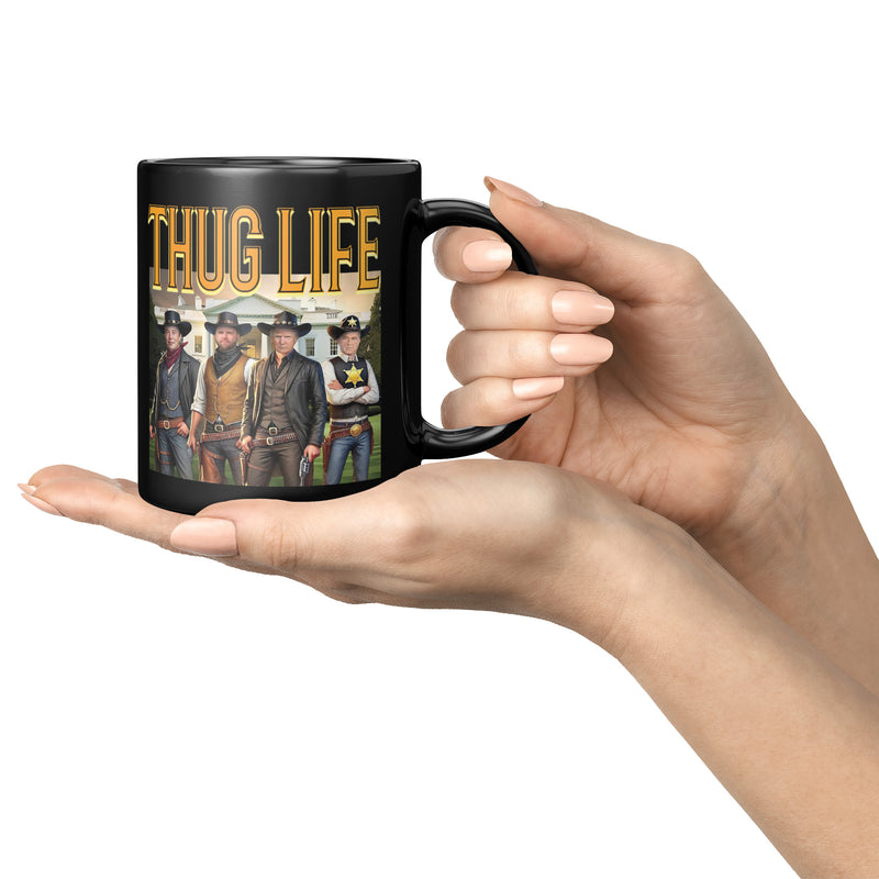 Thug Life Cowboy Trump Mug