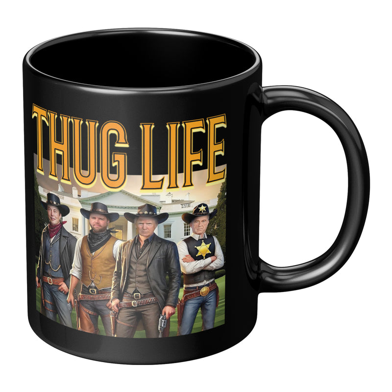 Thug Life Cowboy Trump Mug