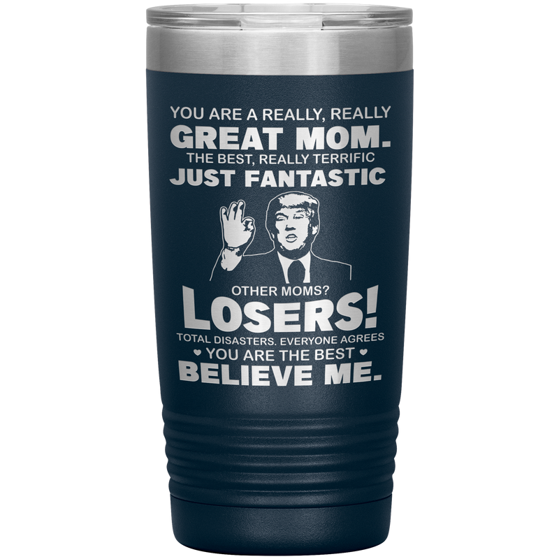 Trump_You_Are_A_Really_Really_Great_Mom__Navy_Mockup.png