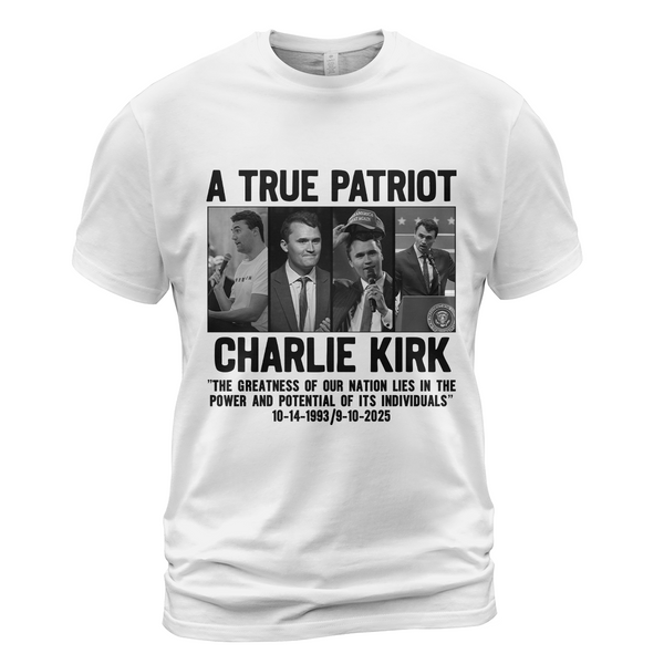 A True Patriot Charlie Kirk The Greatness Of Our Nation Lies T Shirt - 3 - G