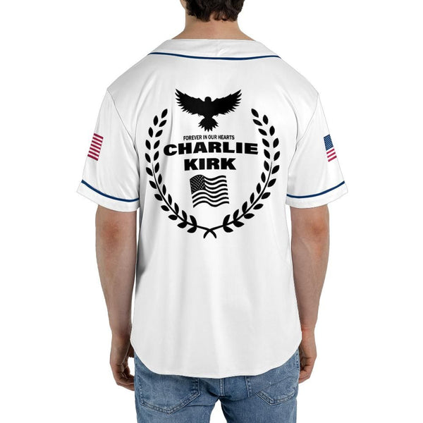 Freedom Charlie Kirk Forever In Our Hearts White Baseball Jersey