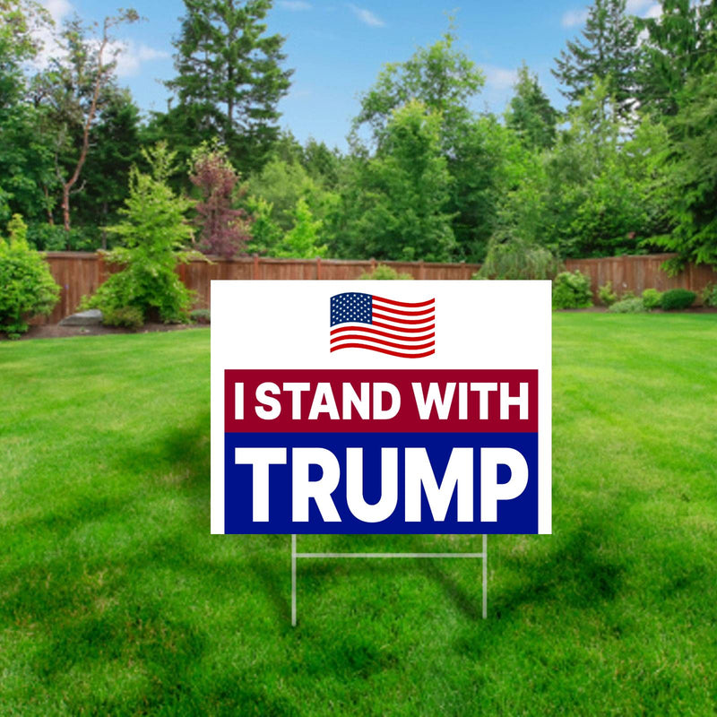 I Stand With Trump Yard Sign