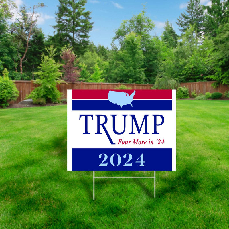 Trump Four More In 2024 Yard Sign