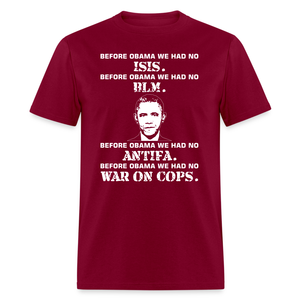 Before Obama T-Shirt - burgundy