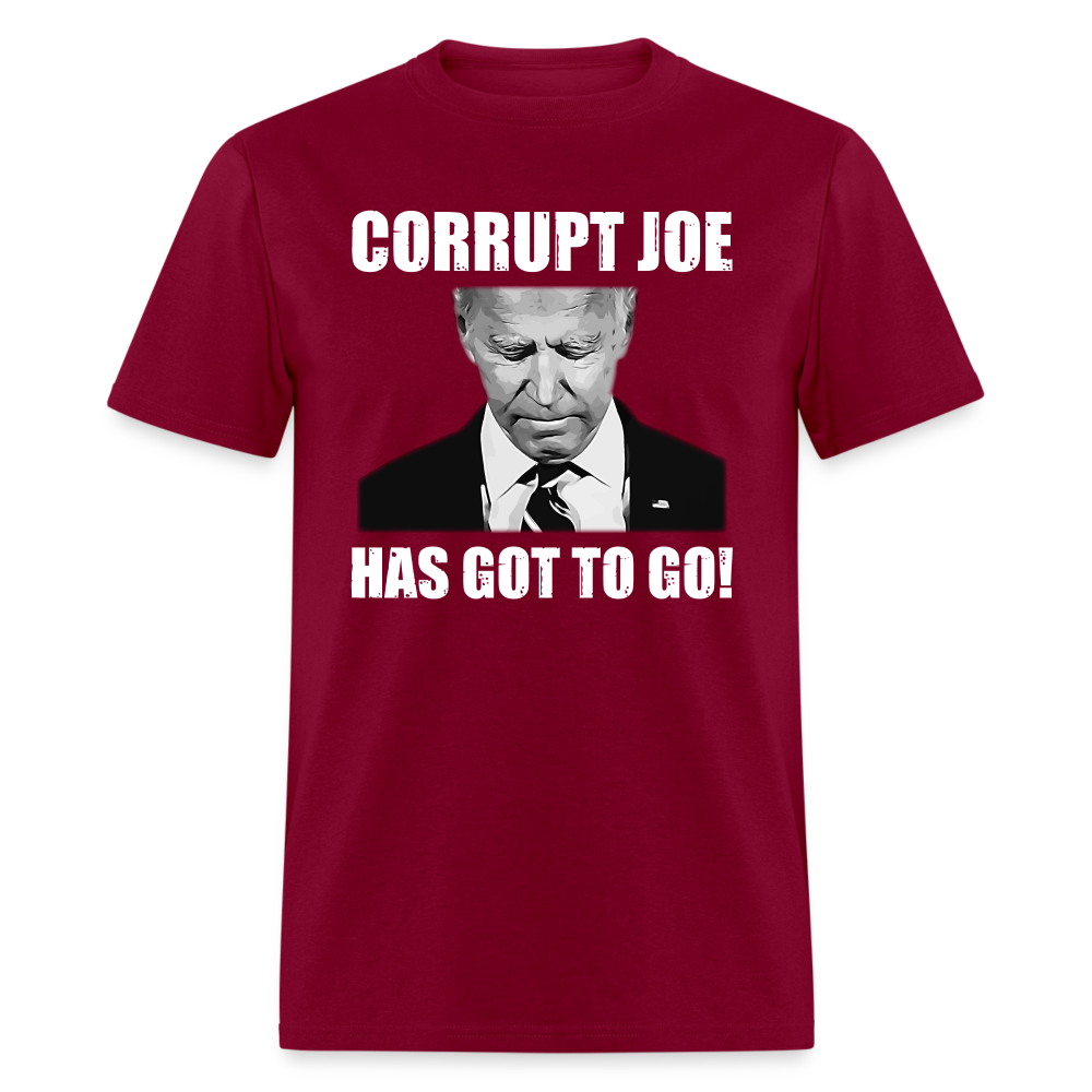 Corrupt Joe Has To Go T-Shirt - burgundy