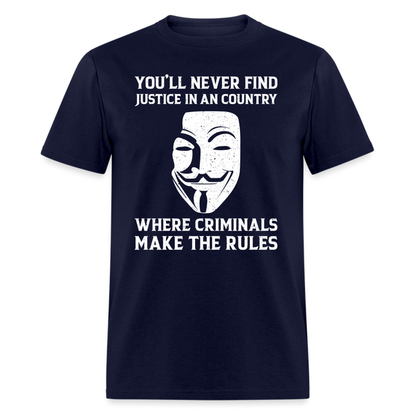Where Criminals Make The Rules T-Shirt - navy