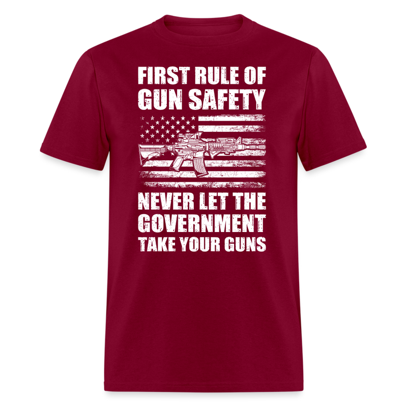 First Rule of Gun Safety T-Shirt - burgundy