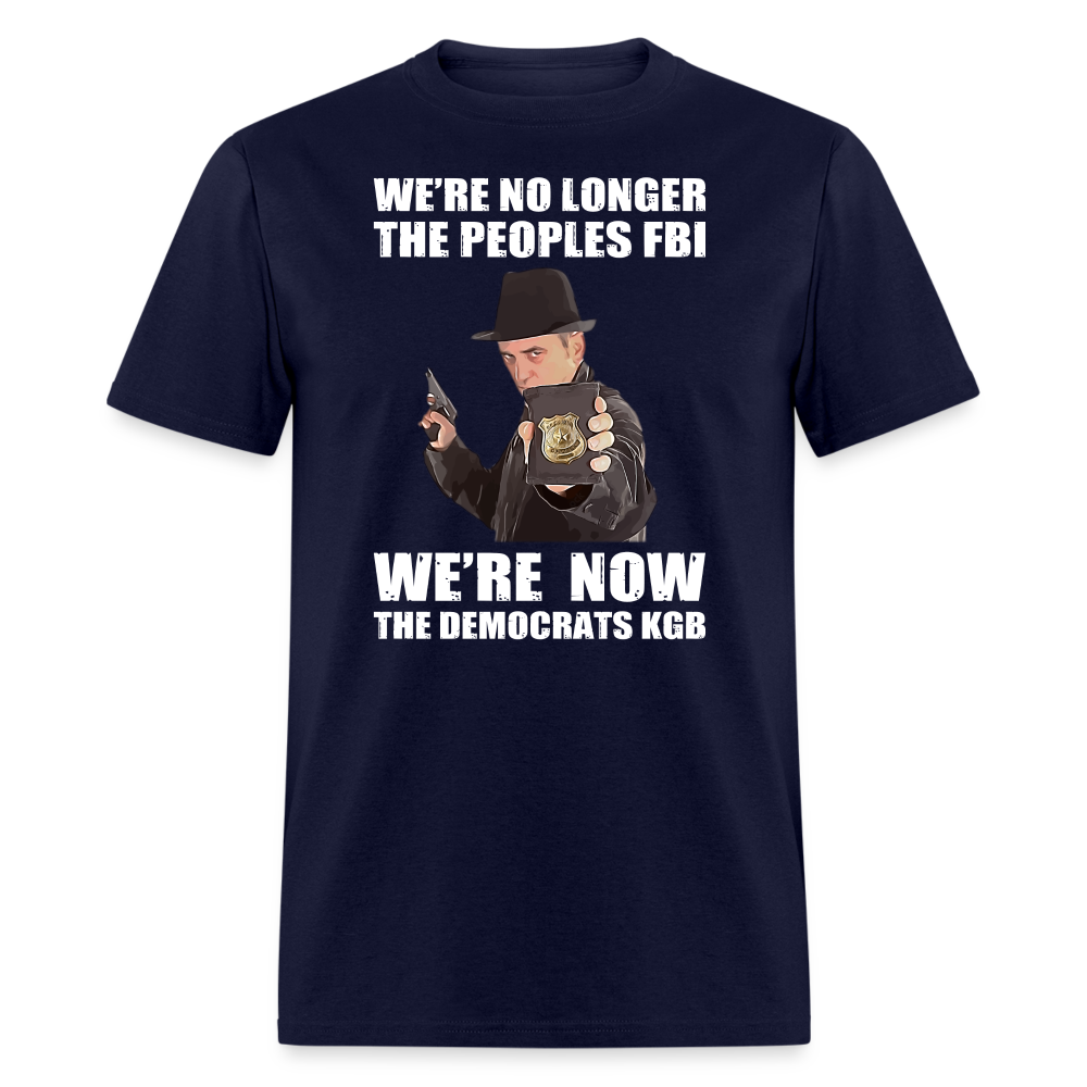 We re No Longer The People s FBI T Shirt UnitedPatriot we-re-no-longer-the-people-s-fbi-t-shirt-unitedpatriot
