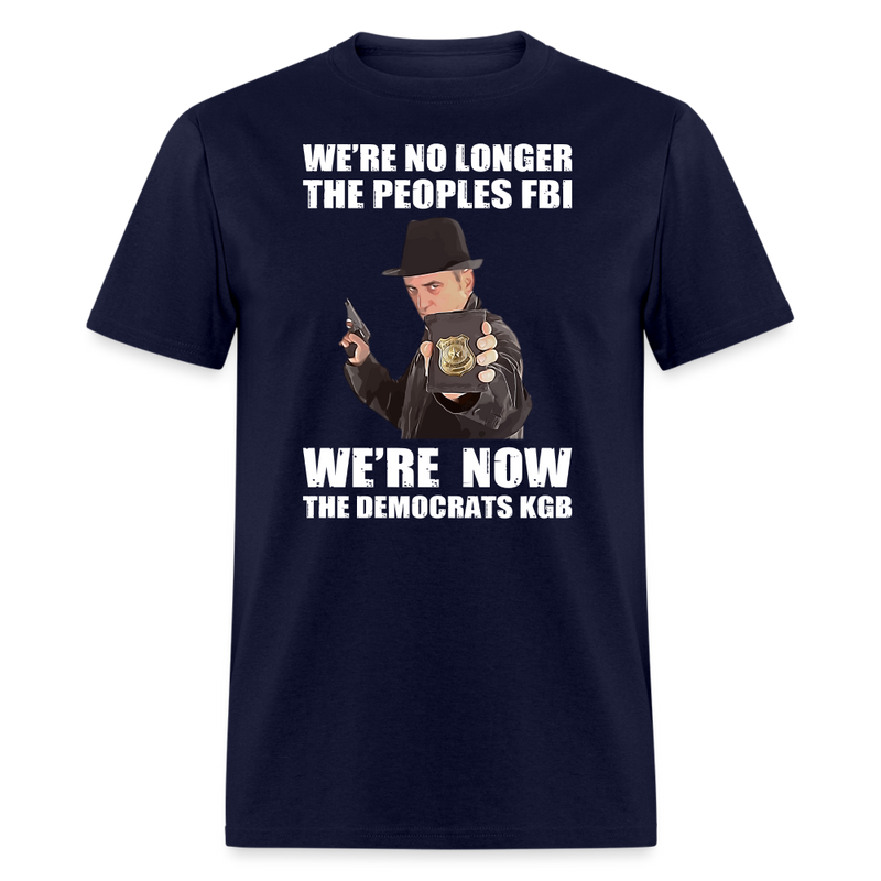 We're No Longer The People's FBI T-Shirt - navy