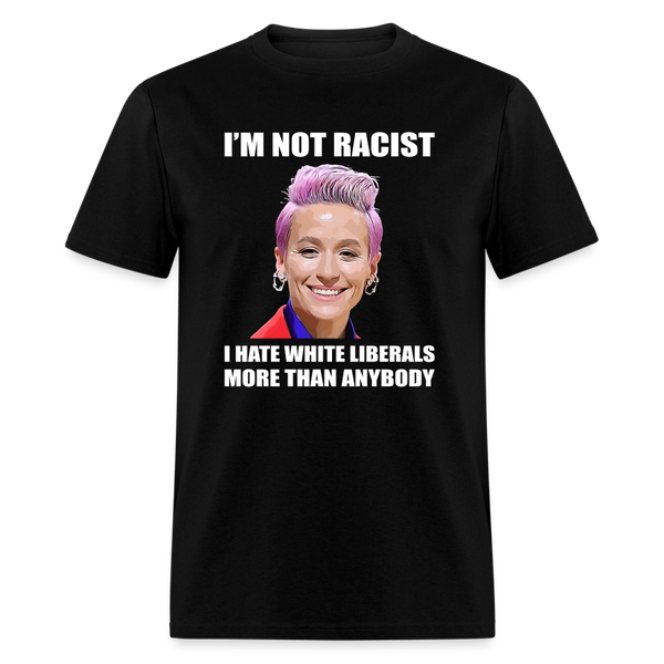 I Hate White Liberals T-Shirt - black