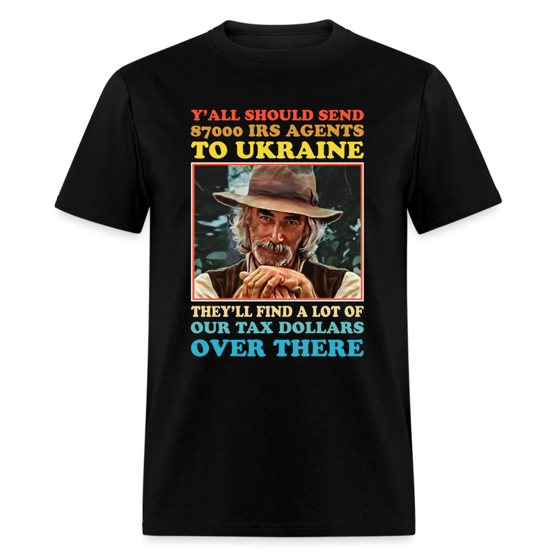 87000 IRS Agents To Ukraine T-Shirt - black