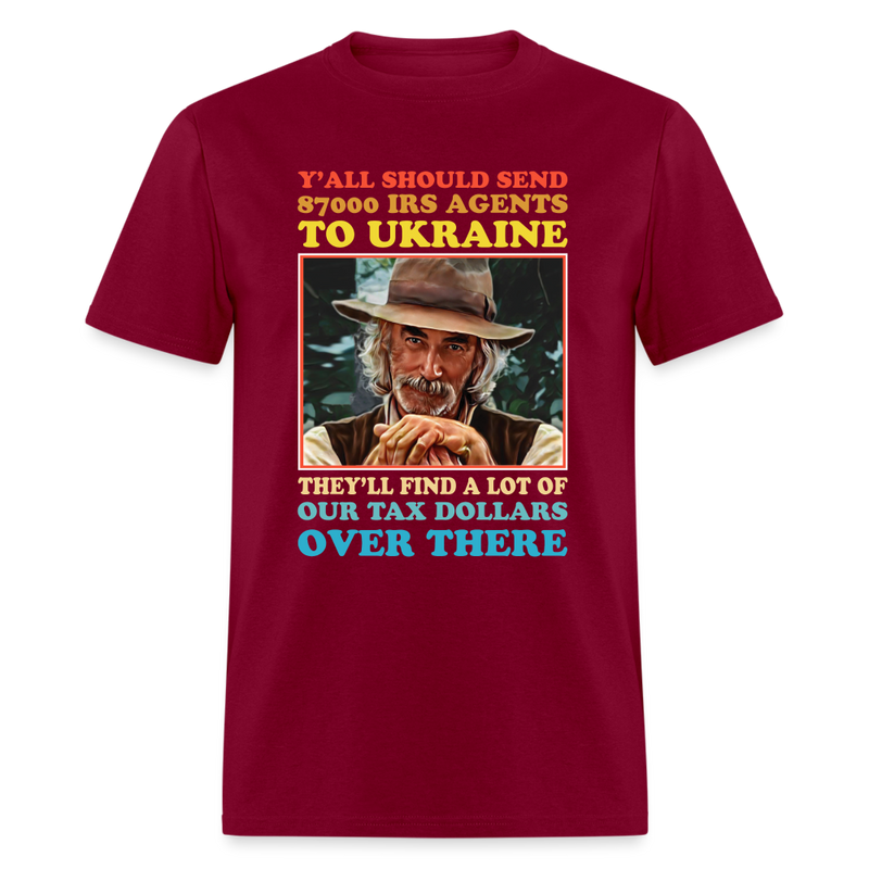87000 IRS Agents To Ukraine T-Shirt - burgundy