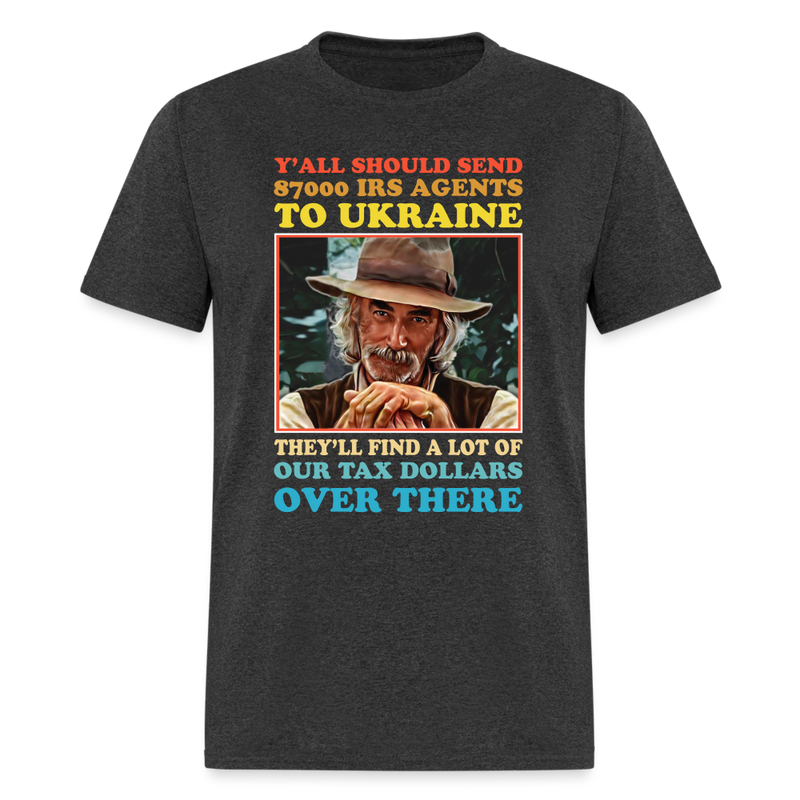 87000 IRS Agents To Ukraine T-Shirt - heather black
