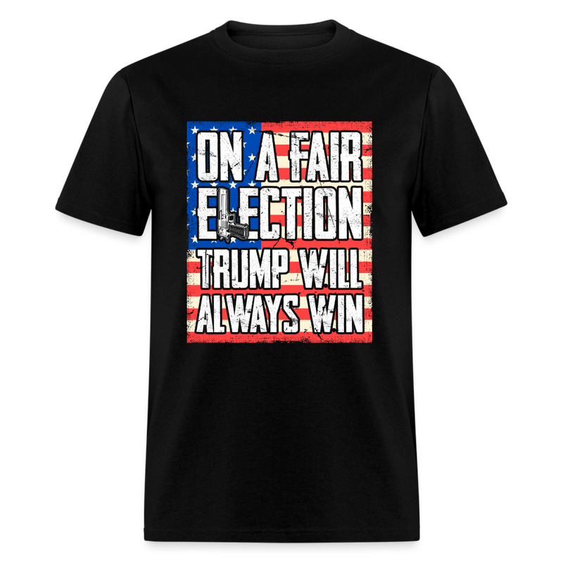 On A Fair Election T-Shirt - black