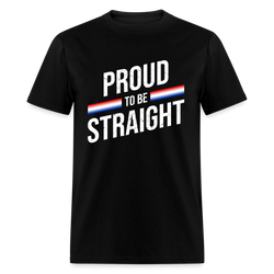 Proud To Be Straight T-Shirt - black