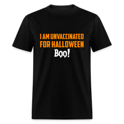 I Am Unvaccinated For Halloween T-Shirt - black