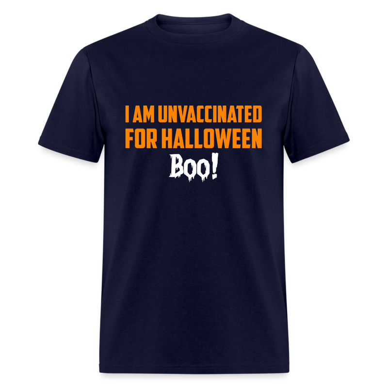 I Am Unvaccinated For Halloween T-Shirt - navy