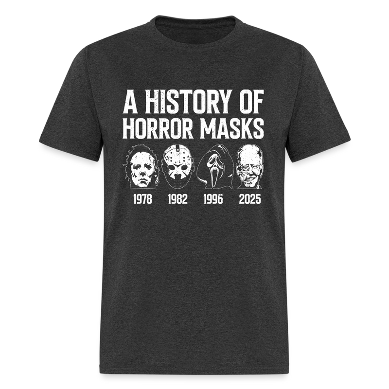 A History Of Horror Masks T-Shirt - heather black