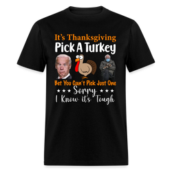 Pick A Turkey T-Shirt - black