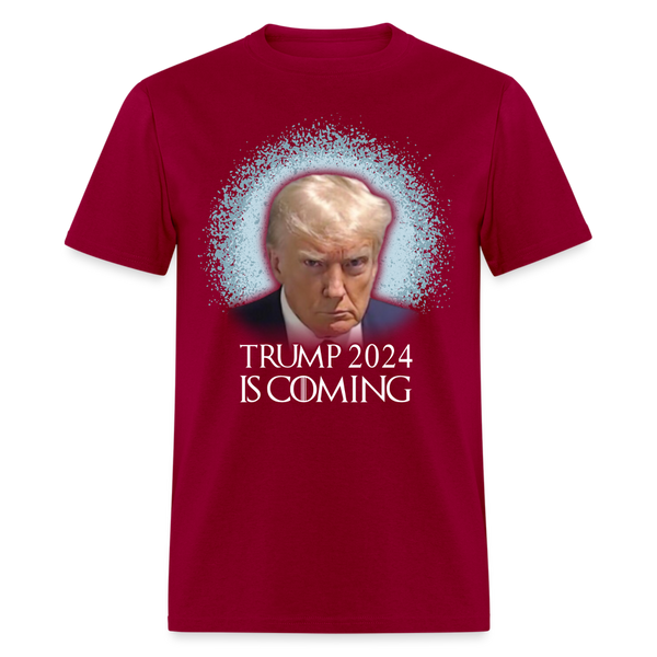 Trump 2024 Is Coming T-Shirt - dark red