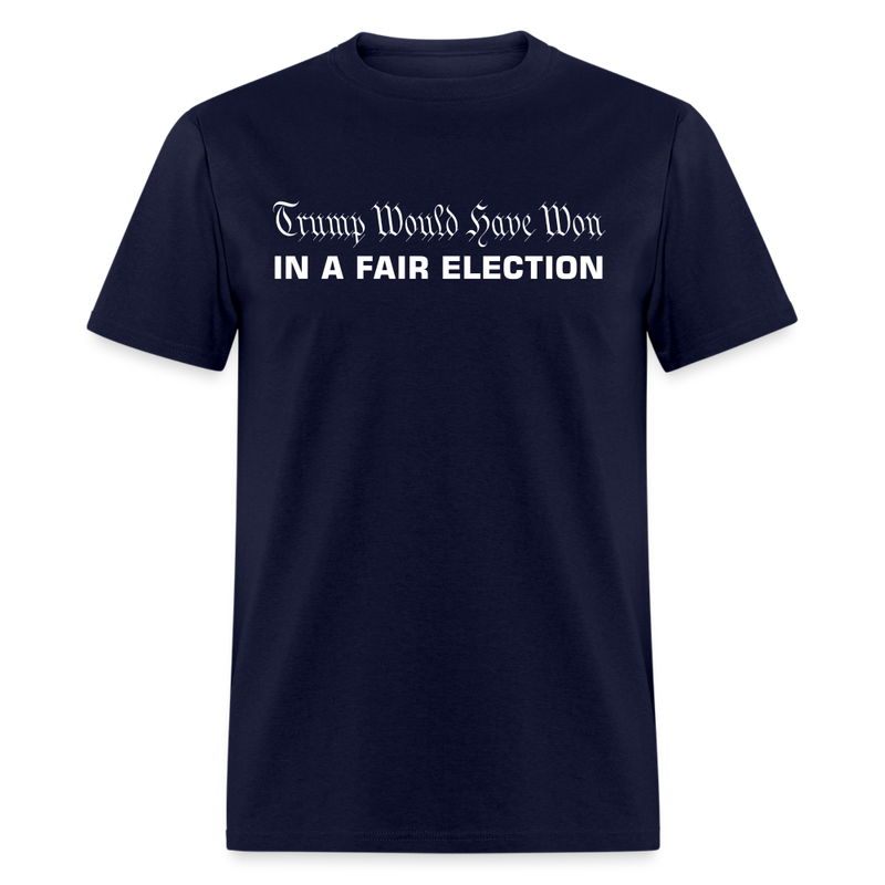 In A Fair Election T-Shirt - navy