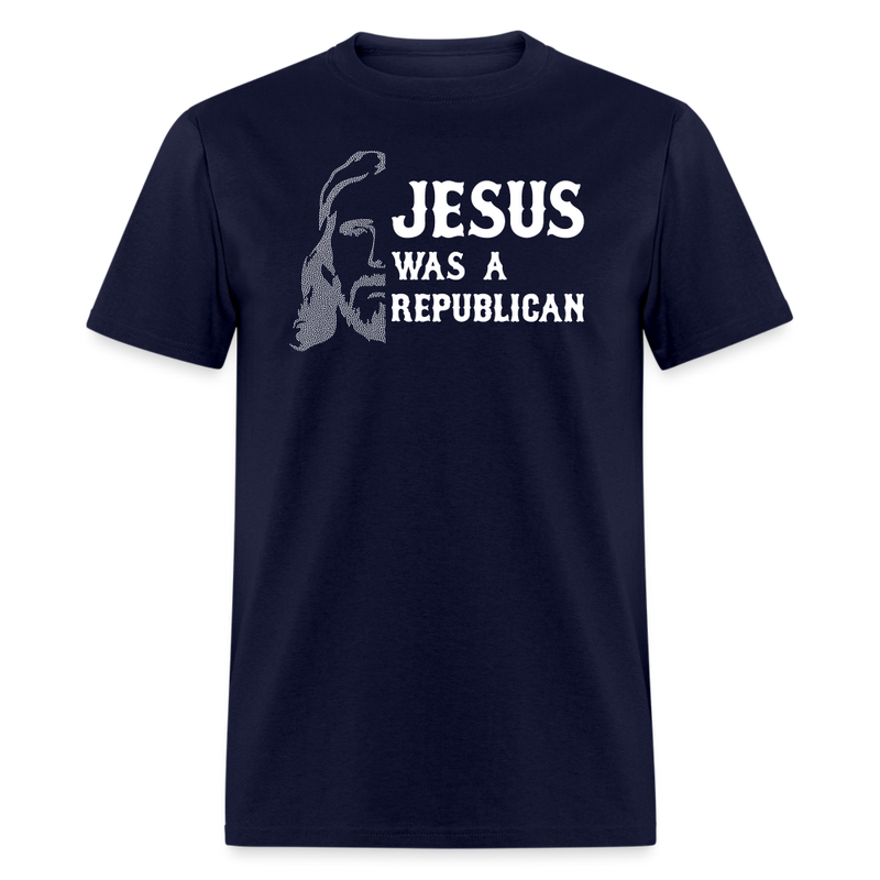 Jesus Was A Republican T-Shirt - navy