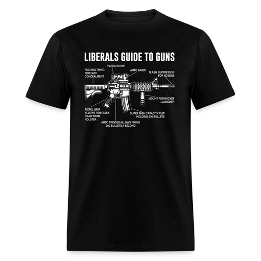 Liberals Guide To Guns T-Shirt - black