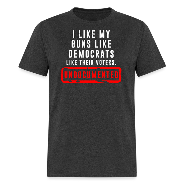 I Like My Guns Like Democrats T-Shirt - heather black