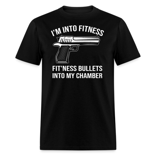Fit'ness Bullets Into My Chamber T-Shirt - black