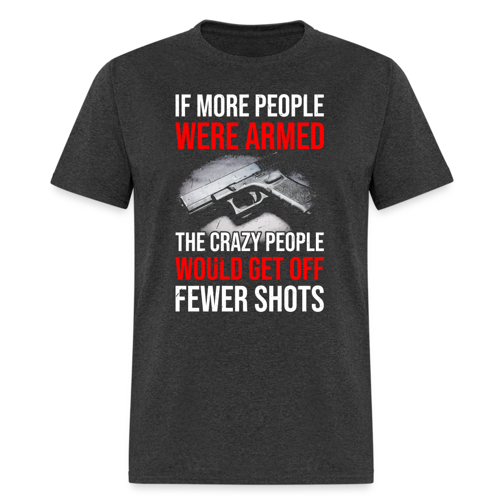 If More People Were Armed T-Shirt - heather black
