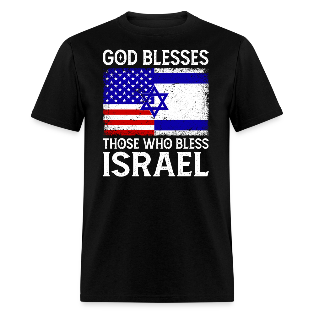 God Blesses Those Wo Bless Israel T-Shirt - black
