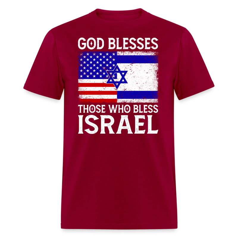 God Blesses Those Wo Bless Israel T-Shirt - dark red