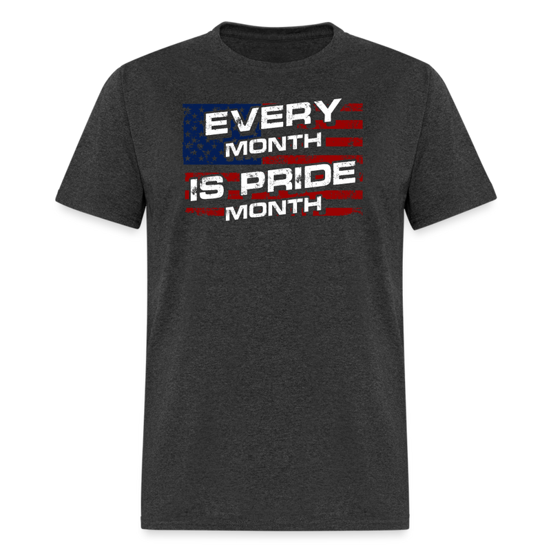 Every Month Is Pride T-Shirt - heather black