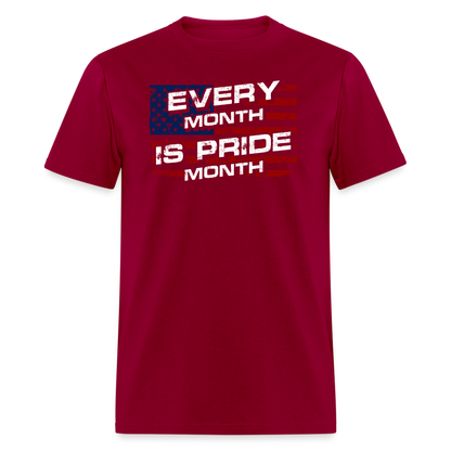 Every Month Is Pride T-Shirt - dark red