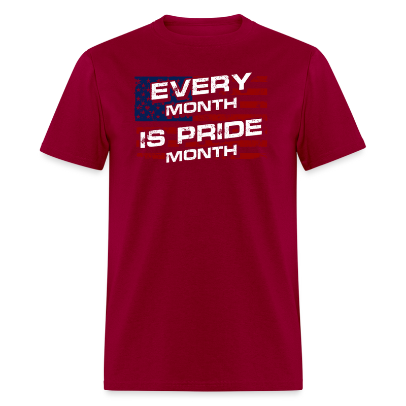 Every Month Is Pride T-Shirt - dark red