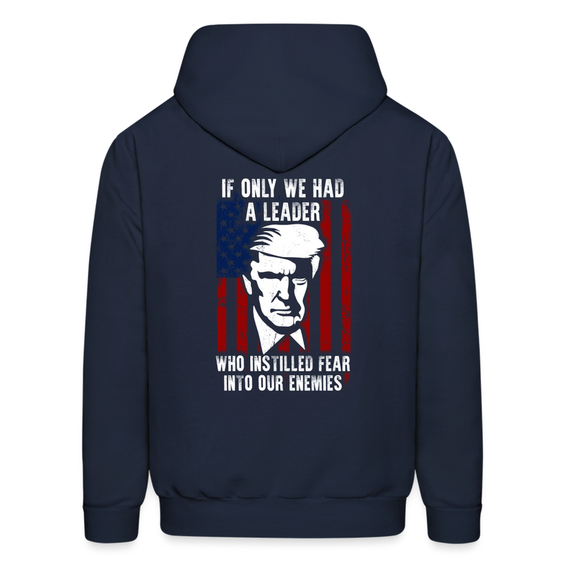 If Only We Had A Leader Hoodie - navy