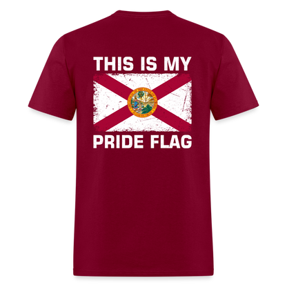 This Is My Pride Flag - Florida T-Shirt - burgundy
