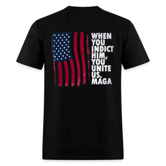 When You Indict Him T Shirt 2 - black